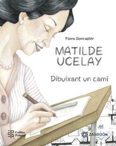 matilde ucelay: dibuixant un cami-fiona doncaster-9788418593772