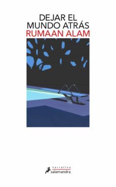 dejar el mundo atrás (ebook)-rumaan alam-9788418681172