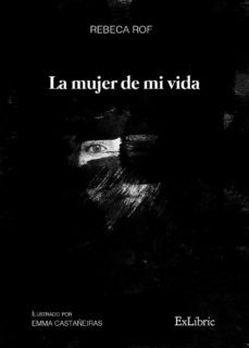 (i.b.d.) la mujer de mi vida-rebeca rof-9788418730672
