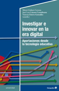 investigar e innovar en la era digital (ebook)-mercè gisbert-josé luis lázaro-vanessa esteve-9788419023872