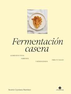 fermentación casera-beatriz cayetana martinez-9788419043672