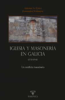 iglesia y masoneria en galicia-antonio a carro fernandez valmayor-9788419044372