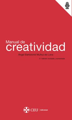 manual de creatividad-angel bartelome muñoz de luna-9788419111272
