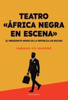 el presidente negro de la republica de bolino-9788419136572