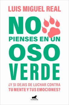 no pienses en un oso verde (ebook)-luis miguel real-9788419248572