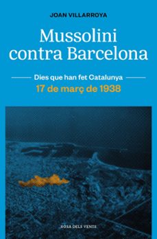 mussolini contra barcelona (ebook)-joan villarroya-9788419259172