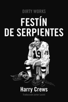 festin de serpientes (ebook)-harry crews-9788419288172