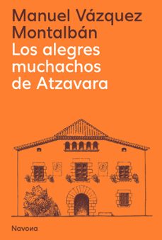 los alegres muchachos de atzavara (ebook)-manuel vazquez montalban-9788419311672