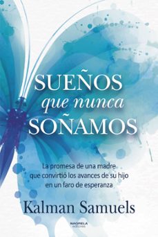 sueños que nunca soñamos-kalman samuels-9788419426772