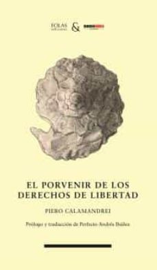 el porvenir de los derechos de libertad-piero calamandrei-9788419453372