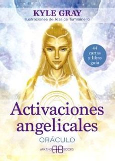 activaciones angelicales oraculo-kyle gray-9788419510372