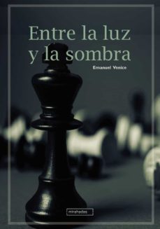 entre la luz y la sombra-emanuel venice-9788419602572