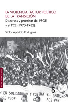 la violencia, actor politico de la transicion-victor aparicio rodriguez-9788419661272