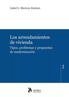 arrendamientos de vivienda. tipos, problemas y propuestas de modernizacion-isabel l. martens jimenez-9788419773272