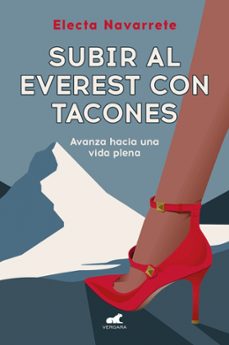 subir al everest con tacones-electa navarrete-9788419820372