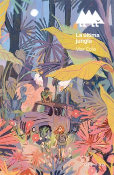 la ultima jungla (+12 años) (erizonte)-mar cole-9788419876072