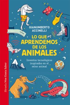 lo que aprendemos de los animales-gianumberto accinelli-9788419942272