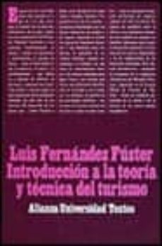 introduccion a la teoria y tecnica del turismo (5ª ed.)-9788420680972