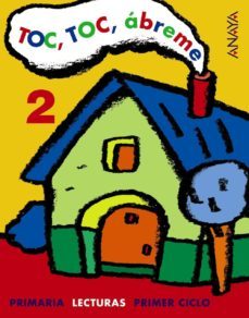 toc, toc, abreme 2 (primaria, lecturas primer ciclo)-9788420793672
