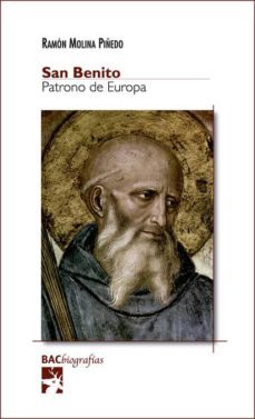 san benito. patrono de europa-ramon molina piñedo-9788422018872