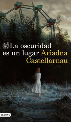 la oscuridad es un lugar (ebook)-ariadna castellarnau-9788423357772