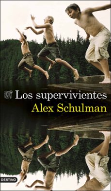 los supervivientes-alex schulman-9788423360772