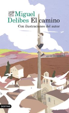 el camino-miguel delibes-9788423369072