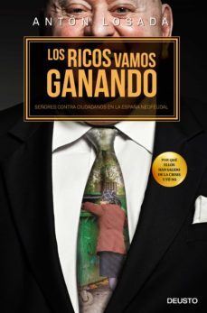 los ricos vamos ganando (ebook)-anton losada-9788423420872