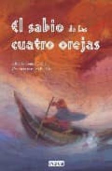 el sabio de las cuatro orejas-alfredo gomez cerda-9788424136772