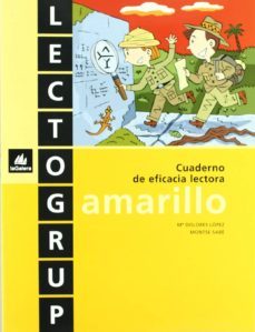 gectogrup amarillo, cuaderno de eficacia lectora-9788424600372