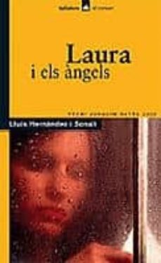 laura i els angels (premi joaquim ruyra de novel·la juvenil 2005)-9788424623272