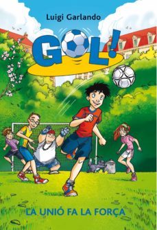 gol 4. la unio fa la força (ebook)-luigi garlando-9788424648572