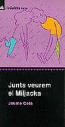 junts veurem el miljacka-jaume cela-9788424691172