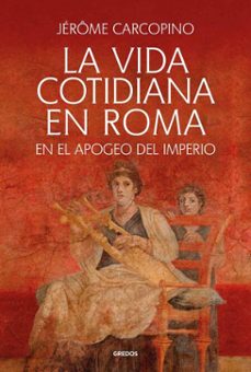 la vida cotidiana en roma (ebook)-jerome carcopino-9788424997472