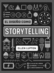 el diseño como storytelling (ebook)-ellen lupton-9788425231872