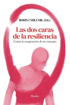 las dos caras de la resiliencia (ebook)-boris cyrulnik-9788425452789