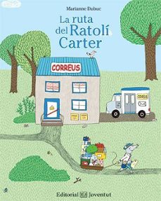 la ruta del ratoli carter-marianne dubuc-9788426143372