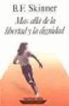 mas alla de la libertad y la dignidad-9788427010772