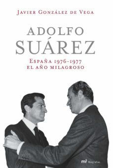 adolfo suarez: españa 1976-1977-9788427032972