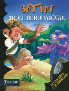 bat pat 9: troll buruhandiak-9788427133372