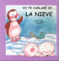 yo te hablare de... la nieve-9788427272972