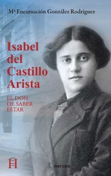 isabel del castillo arista (ebook)-maria encarnacion gonzalez-9788427727472