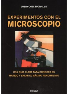 experimentos con el microscopio-julio coll morales-9788428209472