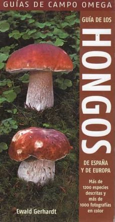 guia de los hongos de españa y europa-ewald gerhardt-9788428214872