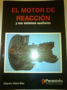 el motor de reaccion y sus  sistemas auxiliares-9788428320672