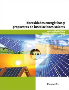 necesidades energeticas y propuestas de instalaciones solares-jose roldan viloria-9788428332972