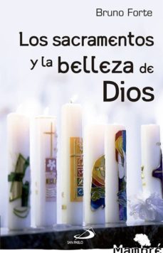 los sacramentos y la belleza de dios-9788428544672