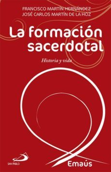 la formacion sacerdotal: historia y vida-9788428546072