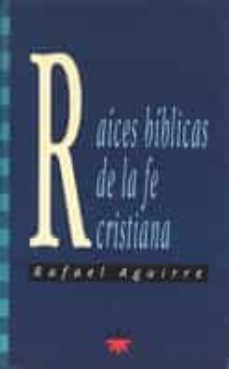 raices biblicas de la fe cristiana-9788428814072