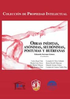 obras ineditas, anonimas, seudonimas, postumas y huerfanas-9788429018172